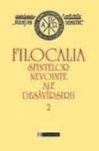 Filocalia sfintelor nevointe ale desavarsirii 2