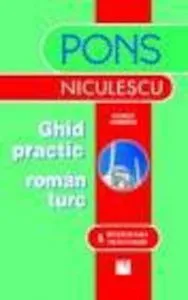 Ghid practic roman-turc si dictionar minimal