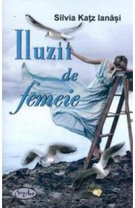 Iluzii De Femeie