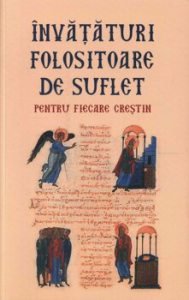 Invataturi folositoare de suflet pentru fiecare crestin