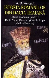 Istoria romanilor din Dacia Traiana Vol.4 de A.D. Xenopol