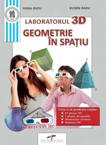 Laboratorul 3D. Geometrie in spatiu de Eugen Radu
