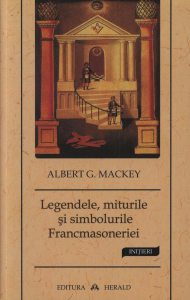 Legendele, miturile si simbolurile Francmasoneriei