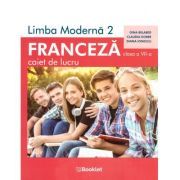 Limba moderna 2. Franceza pentru clasa a 7-a. Caiet de lucru