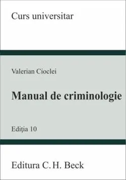 Manual de criminologie de Valerian Cioclei
