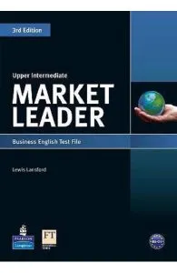 Market Leader 3rd Edition Upper Intermediate Business English Test File de Lewis Lansford