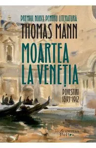 Moartea la Venetia de Thomas Mann
