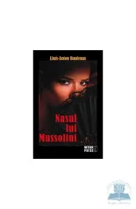 Nasul lui Mussolini de Lluis-Anton Baulenas