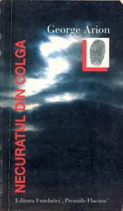 Necuratul Din Colga de George Arion