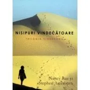 Nisipuri vindecatoare. Trilogia vindecarii 3 de Nancy Rue