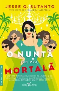 O nuntă (un pic) mortală de Jesse Q. Sutanto