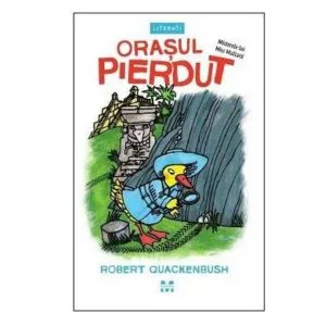 Orasul pierdut de Robert Quackenbush