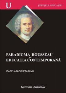 Paradigma Rousseau si educatia contemporana