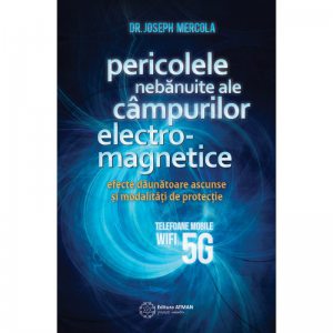 Pericolele nebanuite ale campurilor electromagnetice. Telefoane mobile, Wifi, 5G