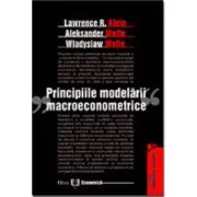 Principiile modelarii macroeconomice de Lawrence R Klein
