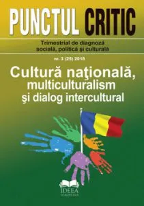 Punctul critic nr. 32018: Cultura nationala, multiculturalism si dialog intercultural