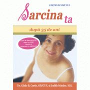 Sarcina ta. Dupa 35 de ani