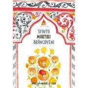 Sfintii Martiri Brancoveni. Carte pentru copii