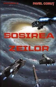 Sosirea zeilor de Pavel Corut