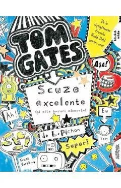 Tom Gates Vol.2 Scuze excelente (si alte lucruri minunate)