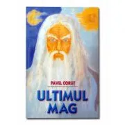 Ultimul mag de Pavel Corut