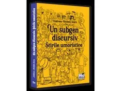 Un subgen discursiv. Stirile umoristice de Andreea Nicoleta Soare