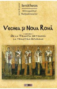 Vechea si Noua Roma