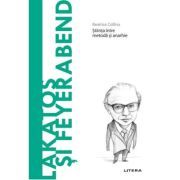 Volumul 76. Descopera Filosofia. Lakatos si Feyerabend