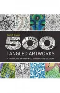 500 Tangled Artworks: A Showcase of Inspired Illustrated Designs de Beckah Krahula