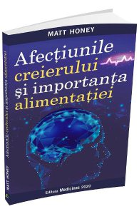 Afectiunile creierului si importanta alimentatiei