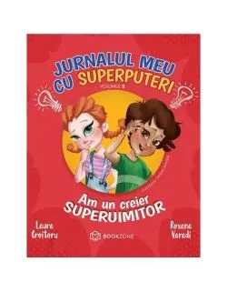 Am un creier superuimitor (Vol. 2) de Laura Croitoru