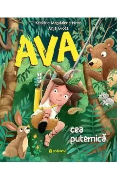 Ava cea puternica de Kristina Magdalena Henn