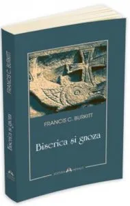 Biserica si gnoza de Francis C. Burkitt
