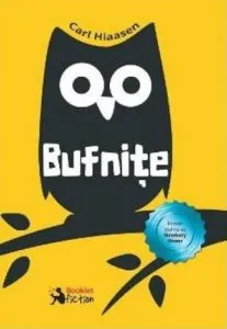 Bufnite -Roman distins cu Newbery Honor de Carl Hiaasen