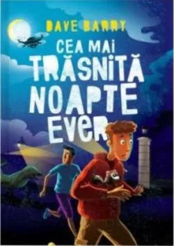 Cea mai trăsnită noapte ever (Vol. 2) de Dave Barry