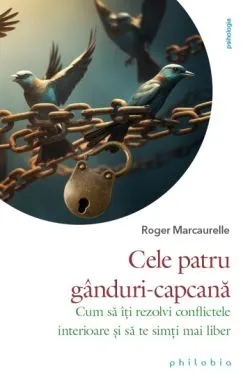 Cele patru ganduri-capcana de Roger Marcaurelle