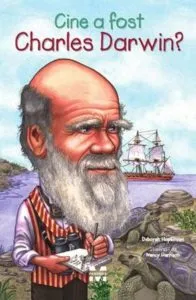 Cine a fost Charles Darwin? de Deborah Hopkinson