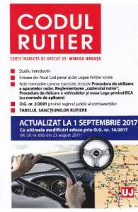 Codul rutier act. 1 septembrie 2017 de Mircea Ursuta