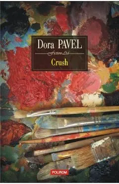 Crush de Dora Pavel