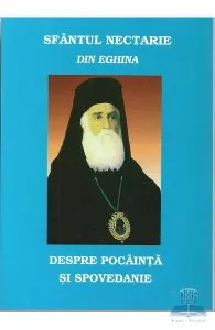 Despre pocainta si spovedanie de Sfantul Nectarie din Eghina
