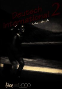 Deutsch International. Caietul elevului. Clasa a X-a