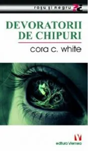 Devoratorii de chipuri. Rosu si negru de Cora C. White