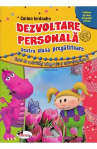 Dezvoltare personala. Caiet de activitati integrate si interdisciplinare