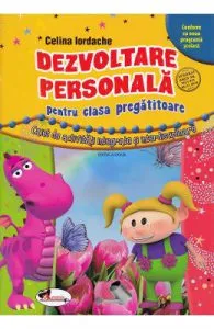 Dezvoltare personala. Caiet de activitati integrate si interdisciplinare