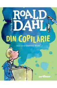 Din copilarie de Roald Dahl