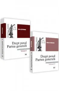 Drept penal. Parte generala. Vol.1+2 de Mihai Stefanoaia