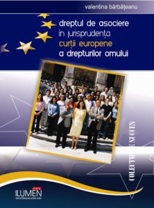 Dreptul de asociere in jurisprudenta Curtii Europene a Drepturilor Omului