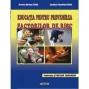 Educatia pentru prevenirea factorilor de risc de Nicoleta Adriana Florea