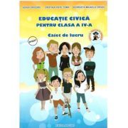 Educatie Civica. Caiet de lucru, pentru clasa a 4-a