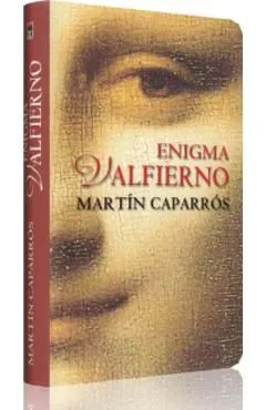 Enigma Valfierno de Martin Caparros